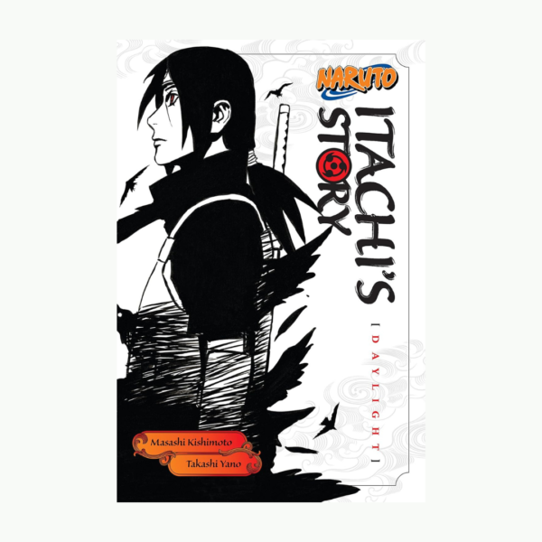 Naruto Itachi’S Story Daylight vol 1 by Masashi Kishimoto & Takasi Yano