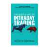 The Subtle Art of Intraday Trading by Indrazith Shantharaj