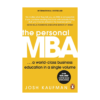 THE PERSONAL MBA by Josh Kaufman