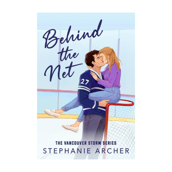 Behind the Net: a grumpy sunshine hockey romance