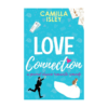 Love Connection: A second chance romance